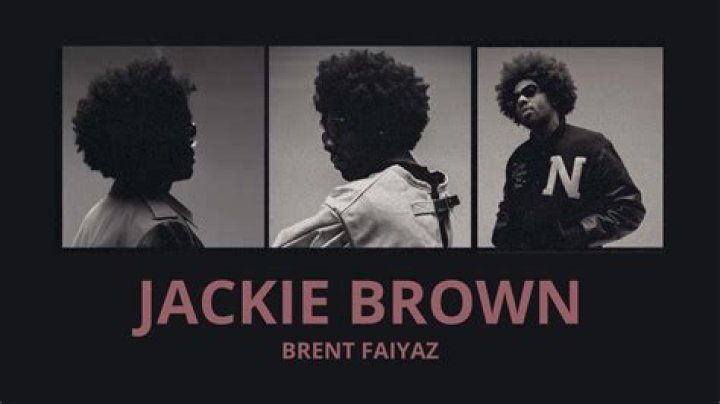 10+ Brent Faiyaz Jackie Brown Lyrics KayshaKelvan
