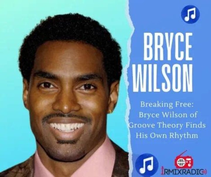 Bryce Wilson of Groove Theory Finding His Own Groove