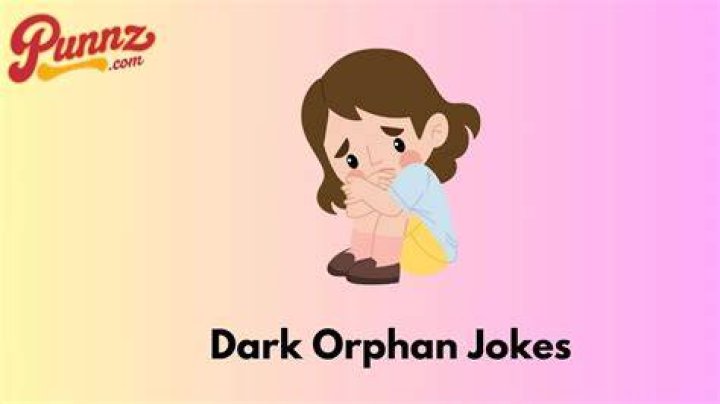 Discover The Truths And Nuances Of Dark Orphan Jokes