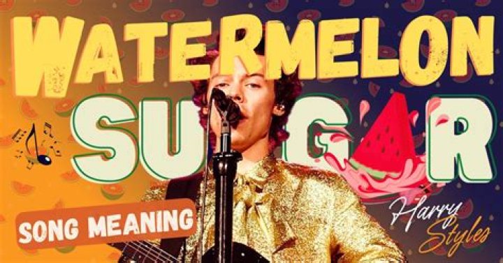 Discoveries Behind Harry's "Watermelon Sugar"