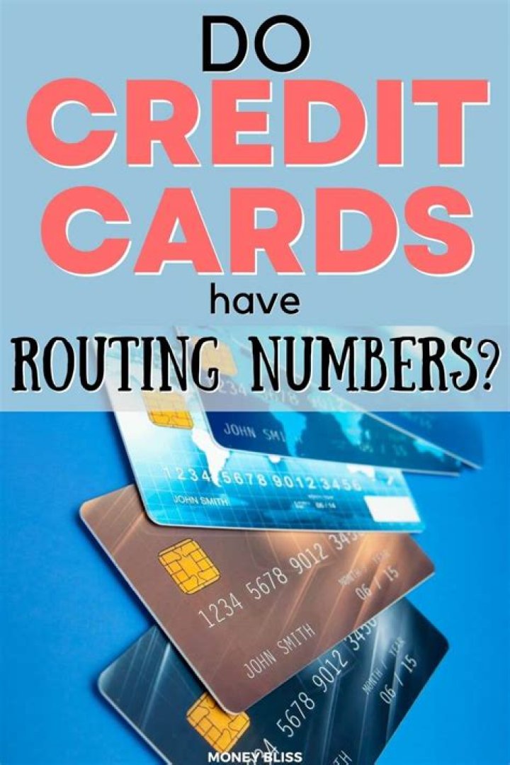 Do Credit Cards Have Routing Numbers? SuperMoney