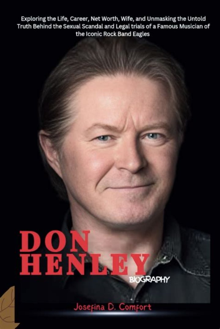 Don Henley Biography, Life, Interesting Facts