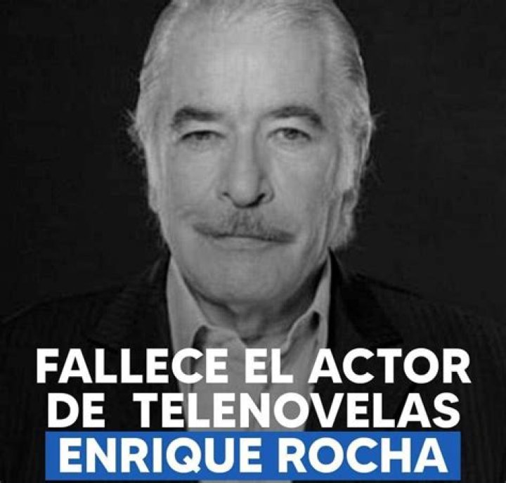 Fallece el actor Enrique Rocha a sus 81 a&ntilde;os Regeneraci&oacute;nMX