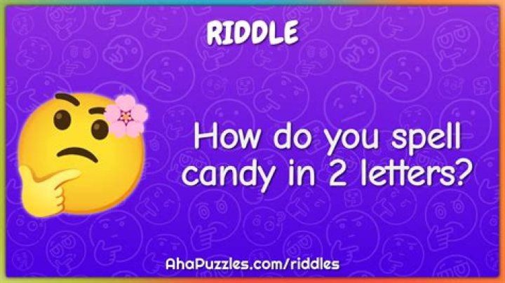How Do You Spell Candy In 2 Letters Goto The Longside Journey