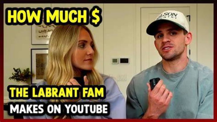 How Much Money The LaBrant Fam Make From Youtube? Net Worth 2021