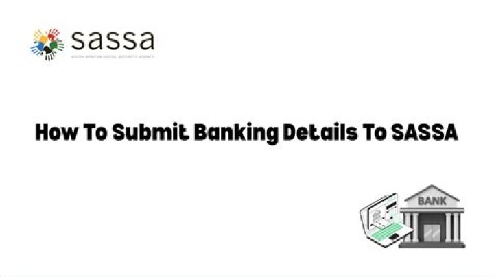 how to submit banking details to sassa