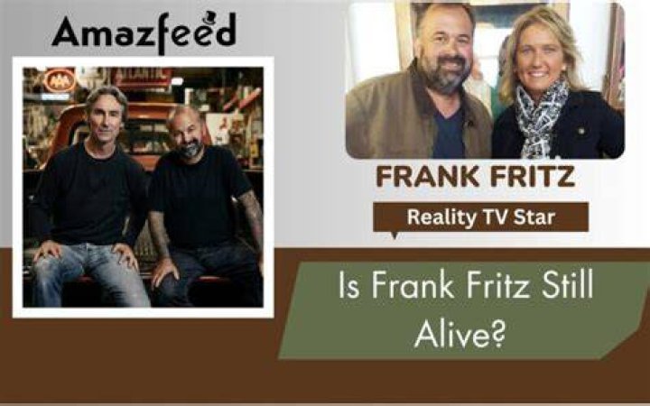 Is Frank Fritz Still Alive? Here's What You Need To Know! Lee Daily