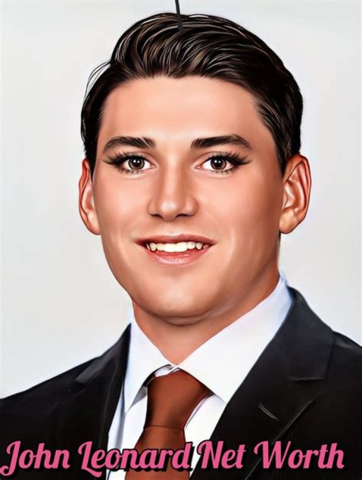 John Leonard's Net Worth Deciphered