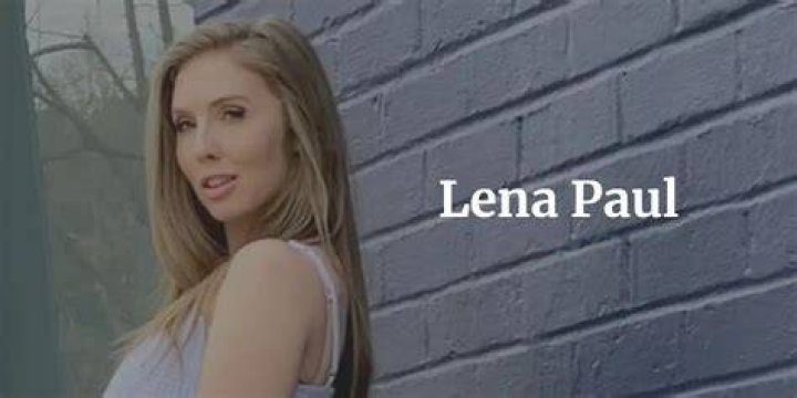 Lena Paul Biography, Age(29), Wiki, Height, Weight, Boyfriend, Family