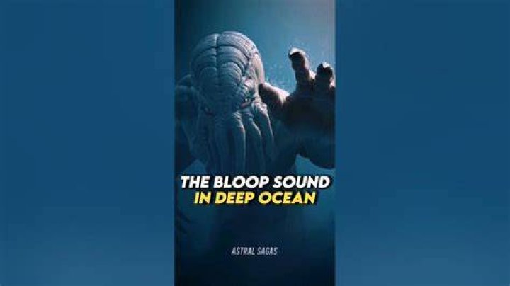 Listen to 'the bloop,' a strange noise recorded in the southern Pacific Ocean that stumped scientist