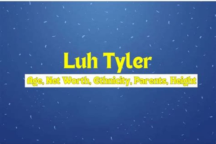 Luh Tyler Age Net Worth, Career, Bio NETWORTHFREE