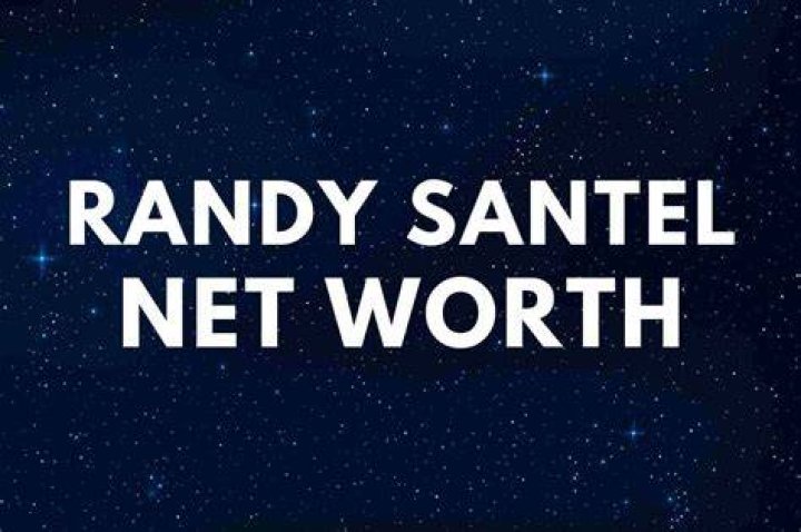 Randy Santel Net Worth 2023 Quanto guadagna?