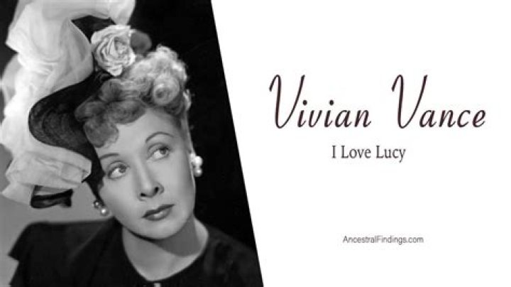 Remembering Vivian Vance Who Played 'Ethel' on 'I Love Lucy'; The Emmy