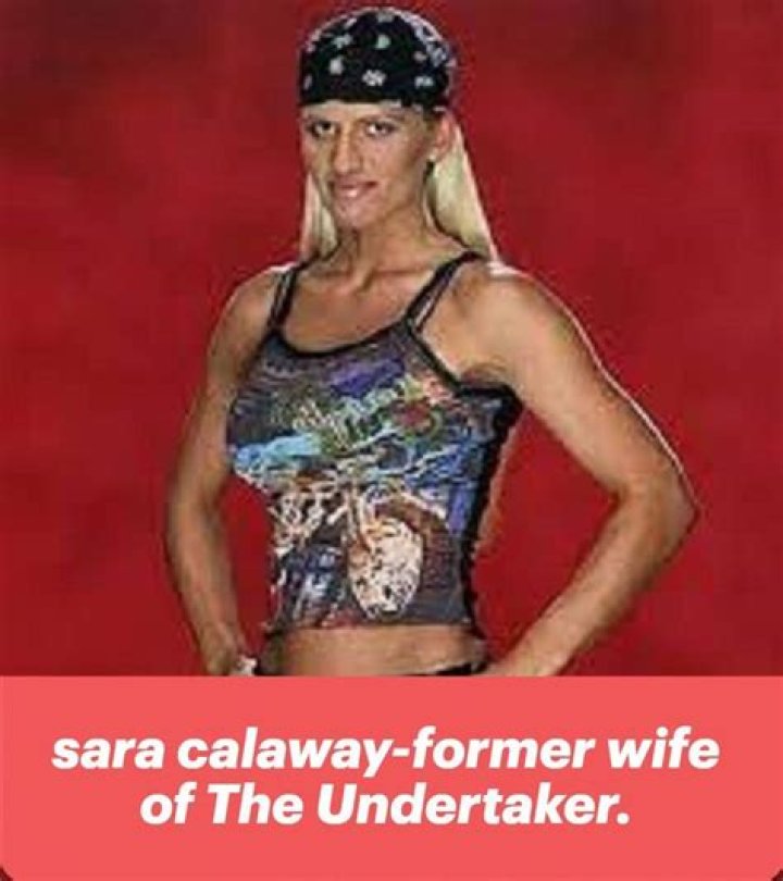 Sara Calaway Age and Biography of The Undertaker ExWife