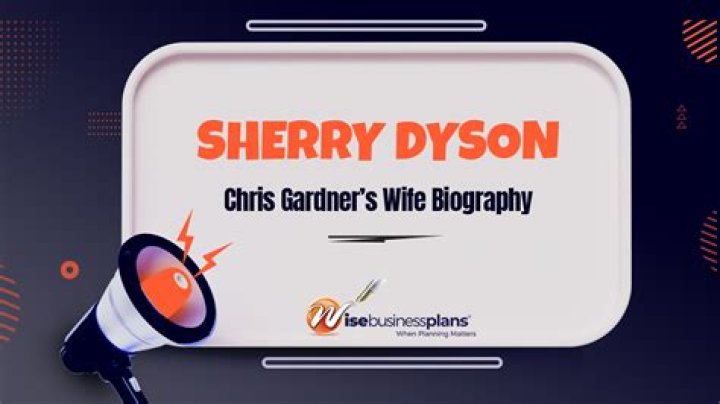 Sherry Dyson What Happened to Chris Gardner ExWife?