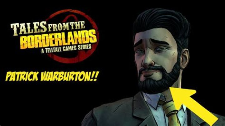 Tales from the Borderlands PATRICK WARBURTON! YouTube