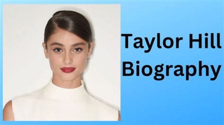 Taylor Hill Biography, Height & Life Story Super Stars Bio