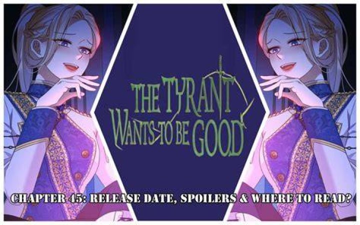 The Tyrant Wants To Live Honestly Chapter 30 Release Date Everything