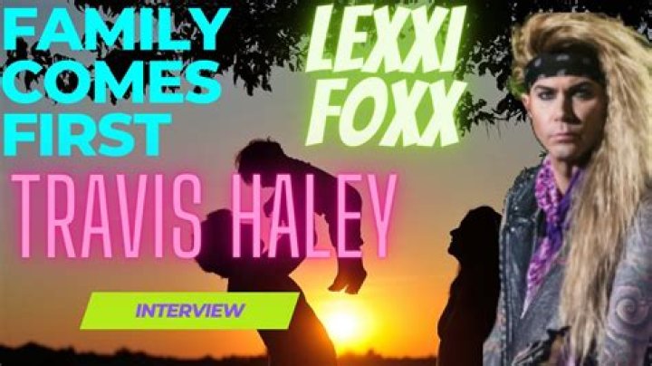Travis Haley (Lexxi Foxx), Biography, Age, Height, Net Worth, Band
