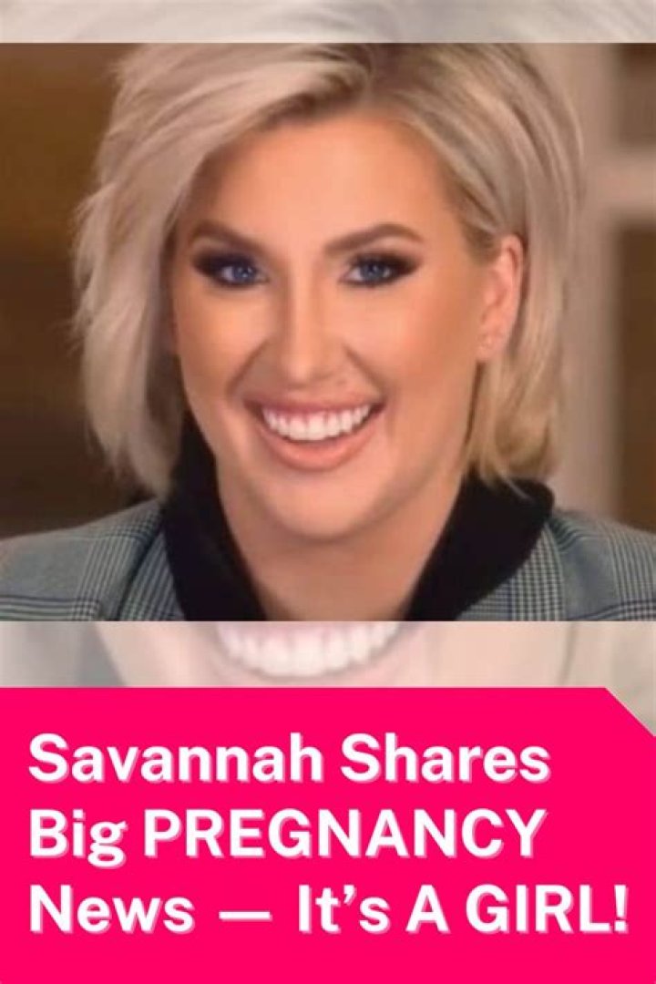 Unveiling The Secrets Of Savannah's Pregnancy In "Chrisley Knows Best"