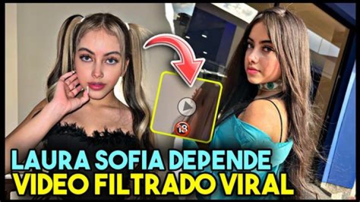 VIDEO FILTRADO Viral de Laura Sofia depende VIDEO COMPLETO ¿ES ELLA