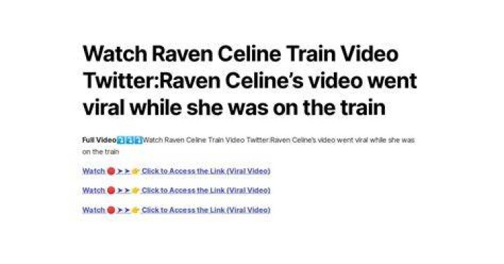Watch Raven Celine Train Video TwitterRaven Celine’s video went viral