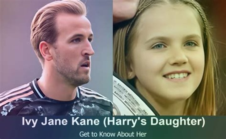Who is Ivy Jane Kane? Fact about Harry Kane's daughter's, age, bio
